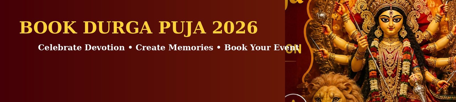 Book Durga Puja 2026 - Celebrate Devotion, Create Memories, Book Your Event